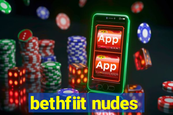 bethfiit nudes